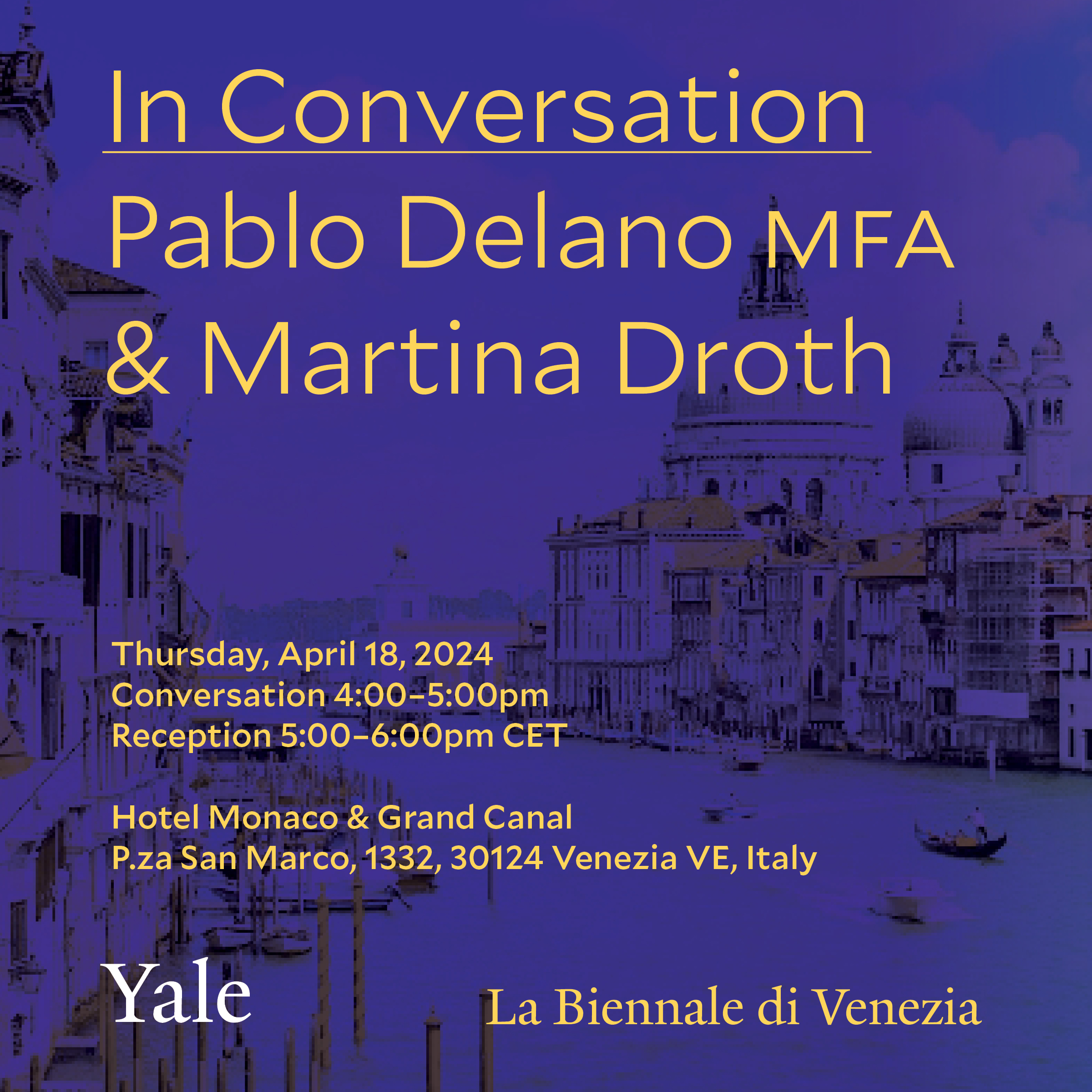 Featured image for “April 18: Venice Biennale event with Pablo Delano MFA ’79 and Martina Droth”